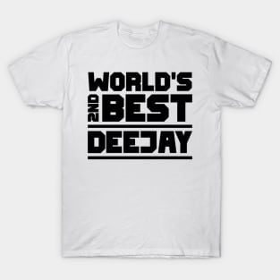 2nd best deejay T-Shirt
